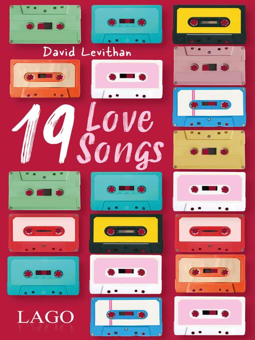 Title details for 19 Love Songs by David Levithan - Available